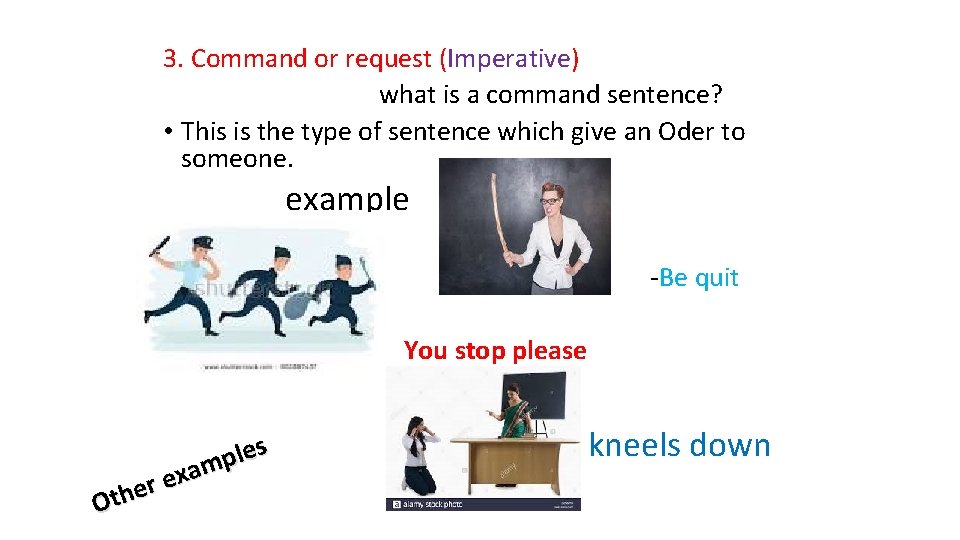 3. Command or request (Imperative) what is a command sentence? • This is the 3. Command or request (Imperative) what is a command sentence? • This is the