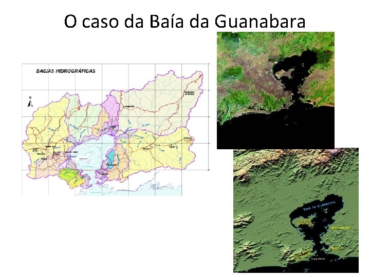 O caso da Baía da Guanabara 