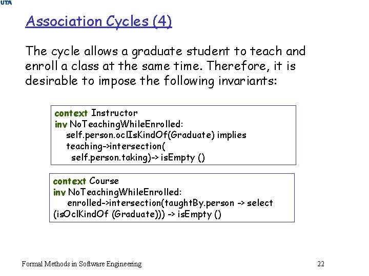 Association Cycles (4) The cycle allows a graduate student to teach and enroll a