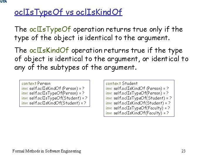 ocl. Is. Type. Of vs ocl. Is. Kind. Of The ocl. Is. Type. Of