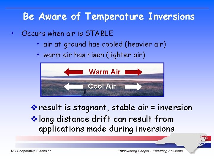 Be Aware of Temperature Inversions • Occurs when air is STABLE • air at Be Aware of Temperature Inversions • Occurs when air is STABLE • air at