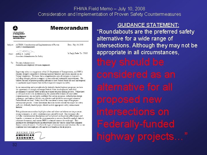 FHWA Field Memo – July 10, 2008 Consideration and Implementation of Proven Safety Countermeasures
