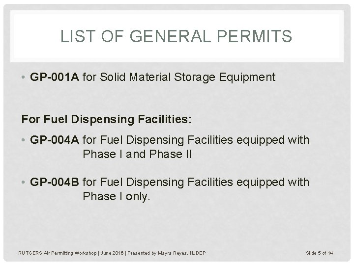 LIST OF GENERAL PERMITS • GP-001 A for Solid Material Storage Equipment For Fuel