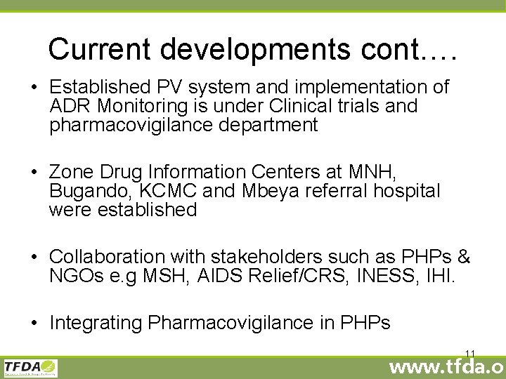 Current developments cont…. • Established PV system and implementation of ADR Monitoring is under