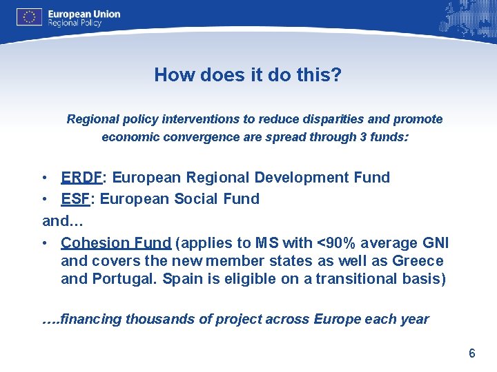 How does it do this? Regional policy interventions to reduce disparities and promote economic