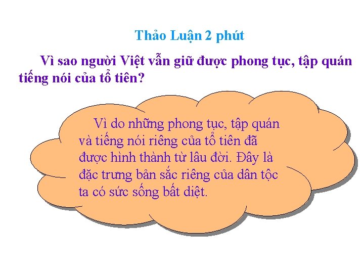 Thảo Luận 2 phút Vì sao người Việt vẫn giữ được phong tục, tập