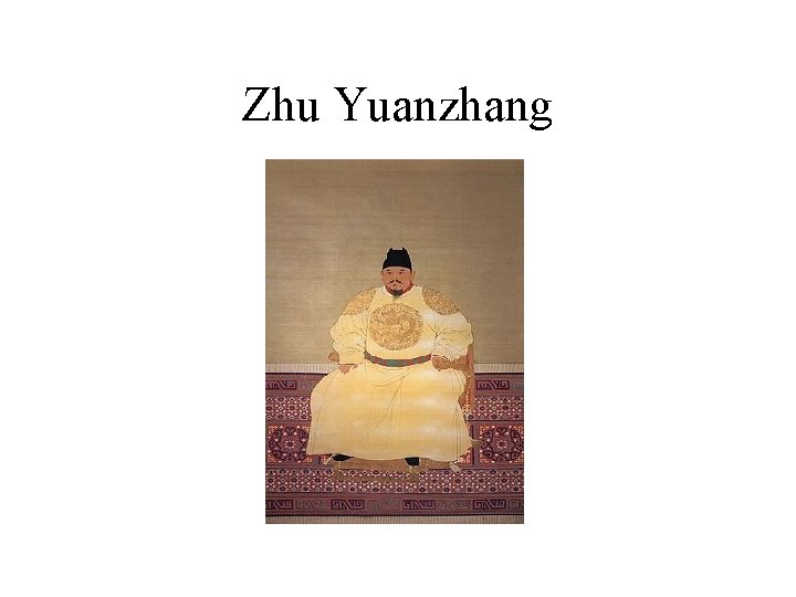 Zhu Yuanzhang 
