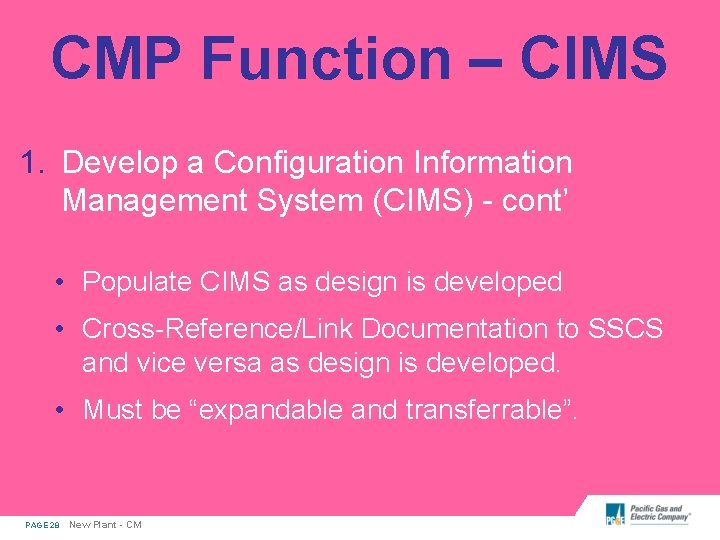 CMP Function – CIMS 1. Develop a Configuration Information Management System (CIMS) - cont’