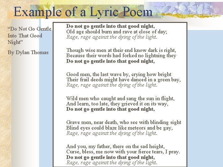 Example of a Lyric Poem “Do Not Go Gentle Into That Good Night” By