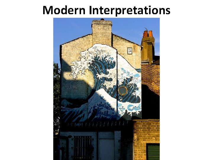 Modern Interpretations 