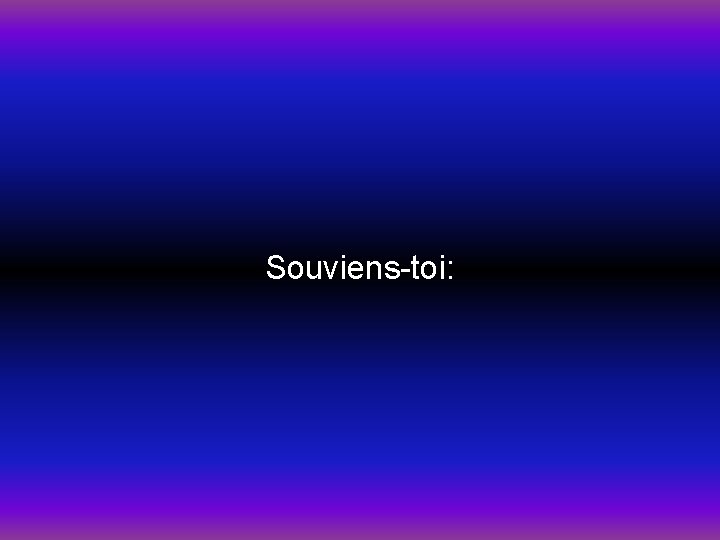 Souviens-toi: 