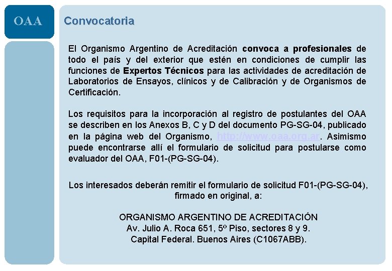 OAA Convocatoria El Organismo Argentino de Acreditación convoca a profesionales de todo el país