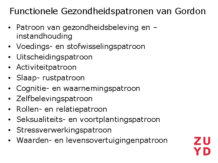 11 Gezondheidspatronen Van Gordon Grover Mintken