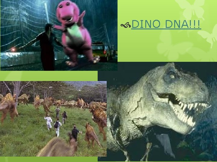  DINO DNA!!! 