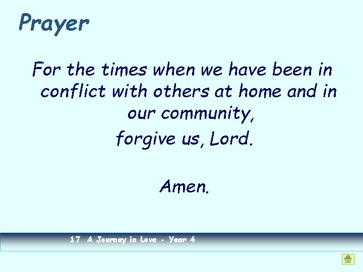 Prayer For the times when we have been in conflict with others at home