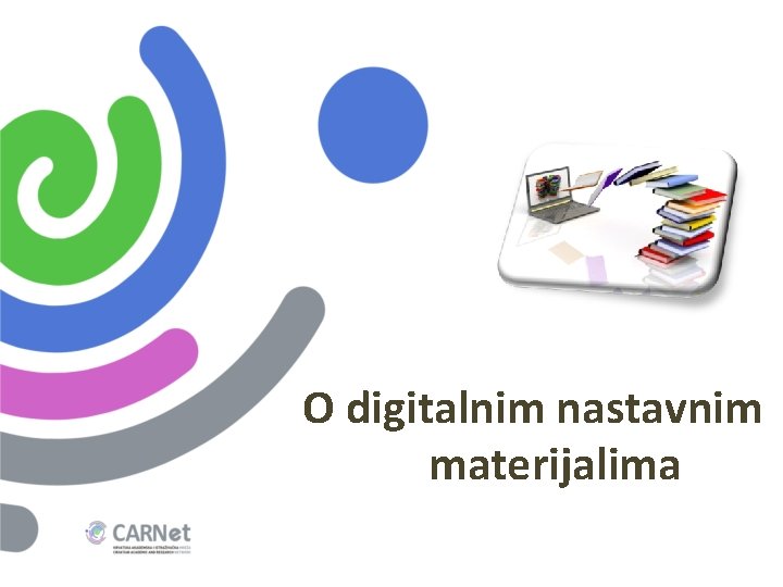 O digitalnim nastavnim materijalima 