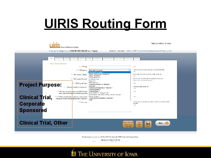 UIRIS Routing Form Project Purpose: Clinical Trial, Corporate Sponsored Clinical Trial, Other 