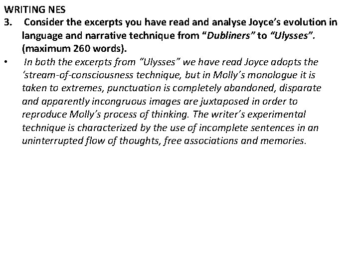 WRITING NES 3. Consider the excerpts you have read analyse Joyce’s evolution in language