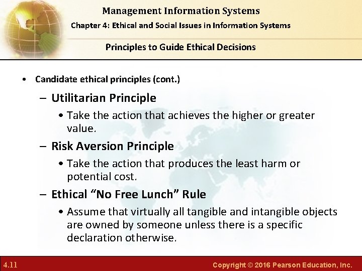 Management Information Systems Chapter 4: Ethical and Social Issues in Information Systems Principles to