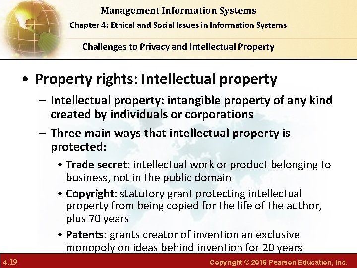 Management Information Systems Chapter 4: Ethical and Social Issues in Information Systems Challenges to