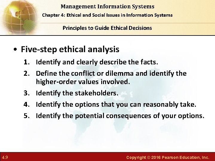 Management Information Systems Chapter 4: Ethical and Social Issues in Information Systems Principles to