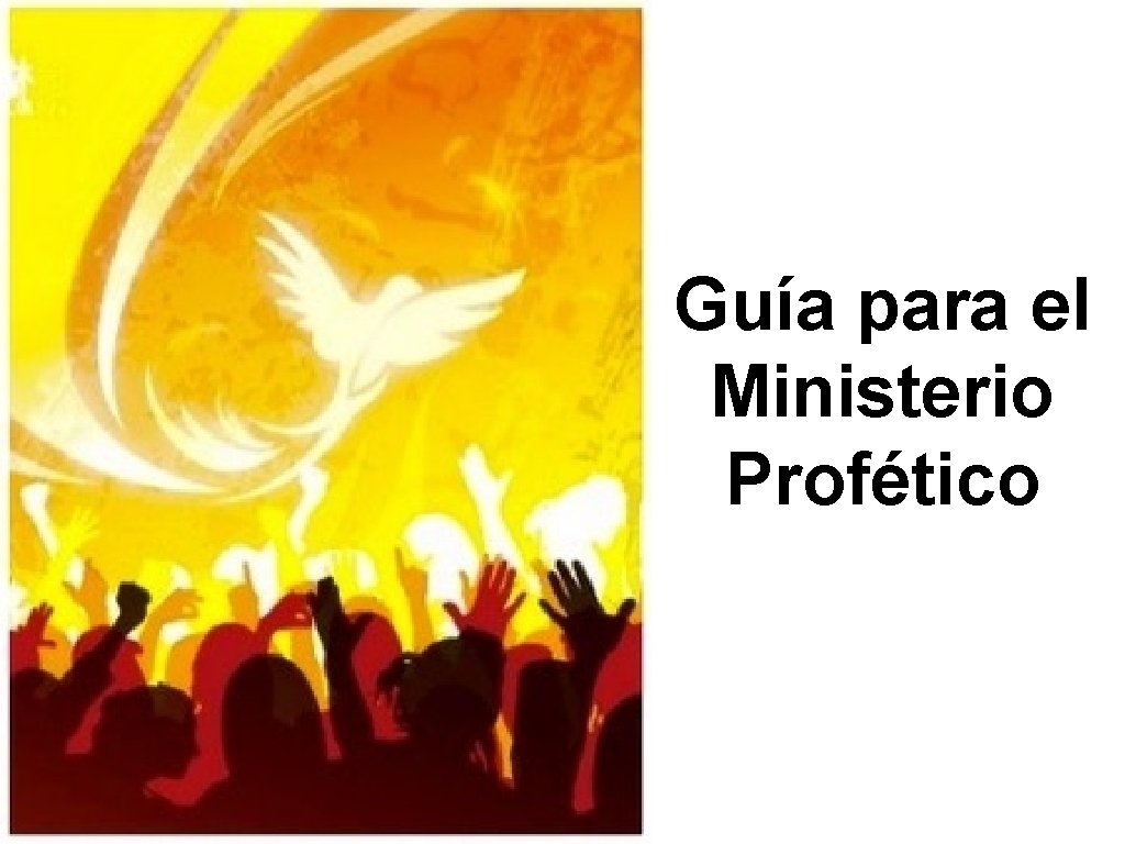 Guía para el Ministerio Profético 