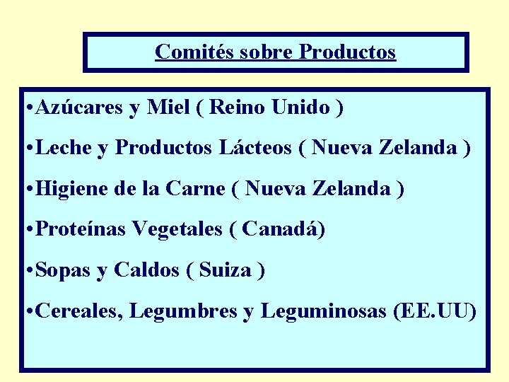 Comités sobre Productos • Azúcares y Miel ( Reino Unido ) • Leche y