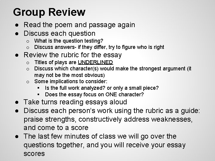 Group Review ● Read the poem and passage again ● Discuss each question o Group Review ● Read the poem and passage again ● Discuss each question o