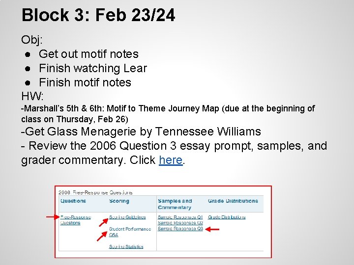 Block 3: Feb 23/24 Obj: ● Get out motif notes ● Finish watching Lear Block 3: Feb 23/24 Obj: ● Get out motif notes ● Finish watching Lear