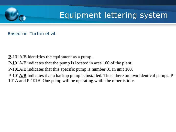 Equipment lettering system Based on Turton et al. 