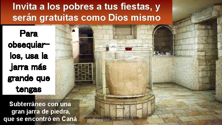 Invita a los pobres a tus fiestas, y serán gratuitas como Dios mismo Para