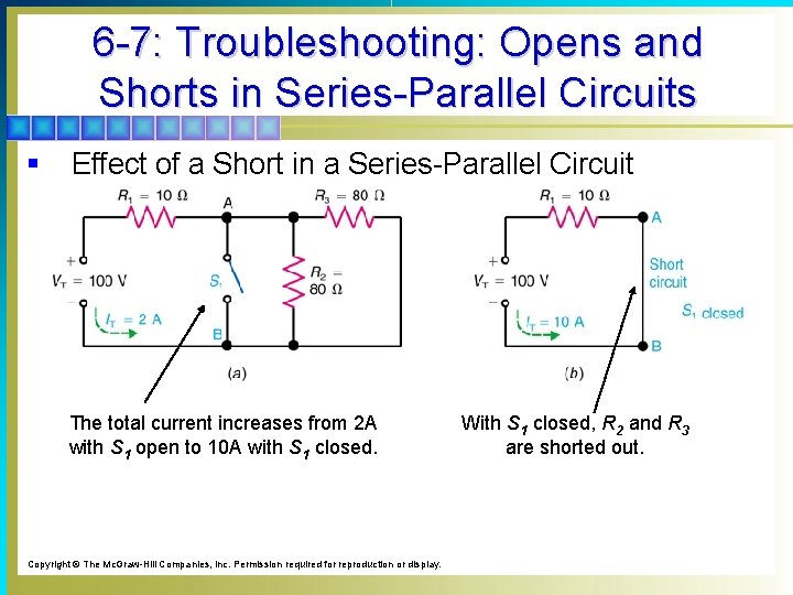 6 -7: Troubleshooting: Opens and Shorts in Series-Parallel Circuits § Effect of a Short