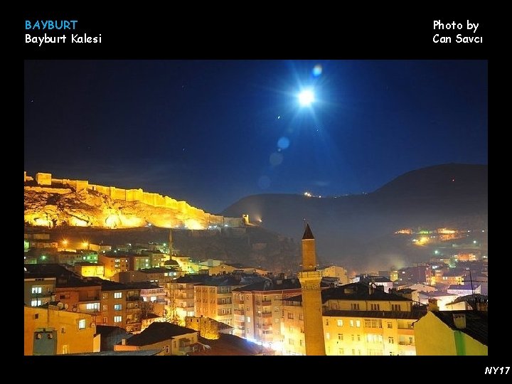 BAYBURT Bayburt Kalesi Photo by Can Savcı NY 17 