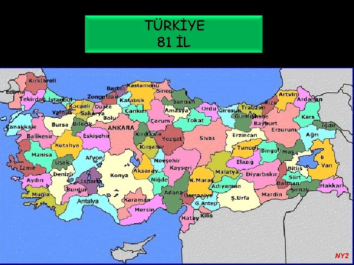 TÜRKİYE 81 İL NY 2 
