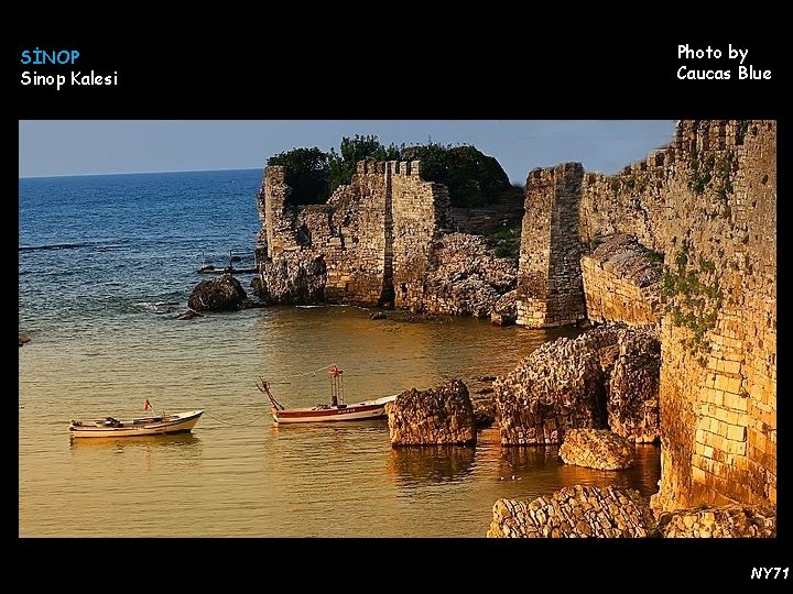 SİNOP Sinop Kalesi Photo by Caucas Blue NY 71 