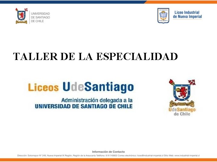 TALLER DE LA ESPECIALIDAD TALLER DE LA ESPECIALIDAD