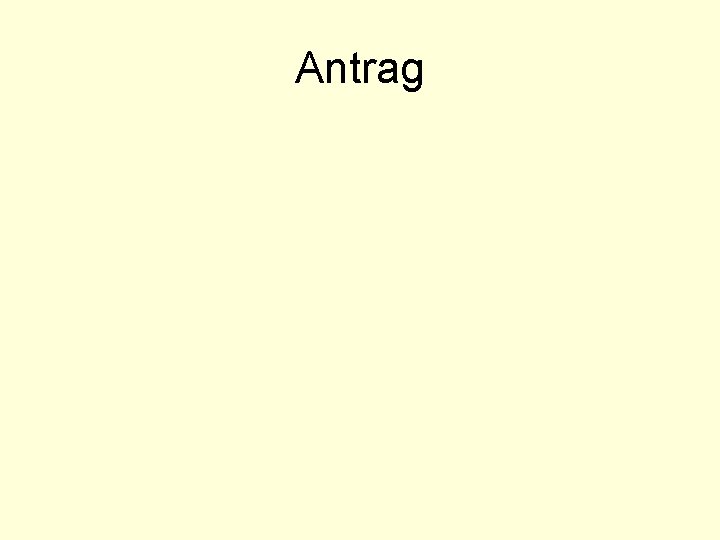 Antrag 