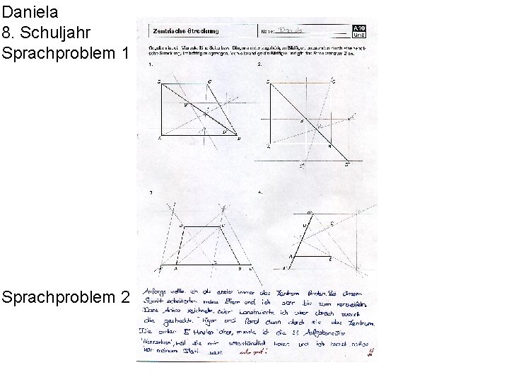 Daniela 8. Schuljahr Sprachproblem 1 Sprachproblem 2 