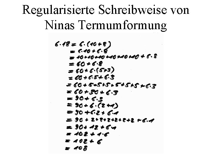 Regularisierte Schreibweise von Ninas Termumformung 