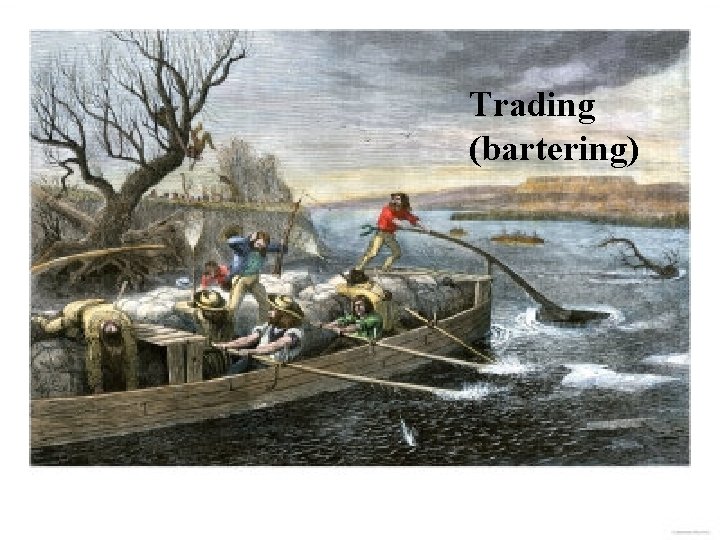 Trading (bartering) 