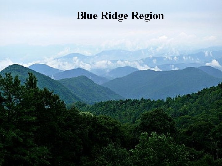 Blue Ridge Region 