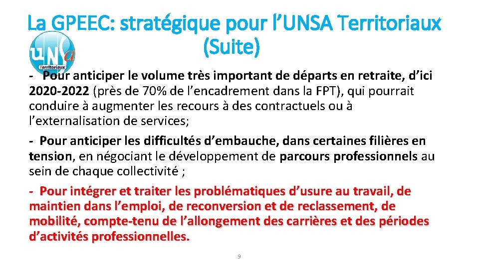 La GPEEC: stratégique pour l’UNSA Territoriaux (Suite) - Pour anticiper le volume très important