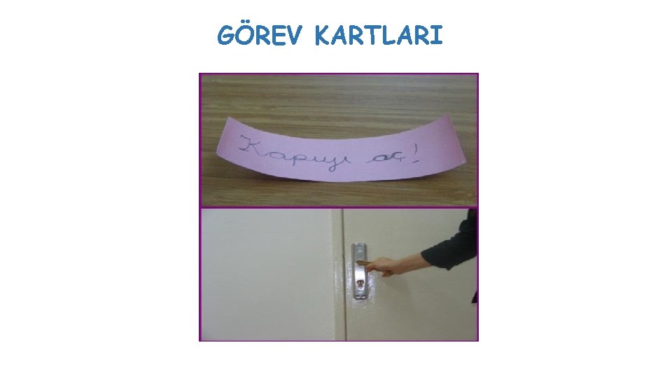 GÖREV KARTLARI GÖREV KARTLARI