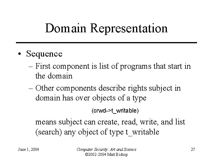Domain Representation • Sequence – First component is list of programs that start in Domain Representation • Sequence – First component is list of programs that start in