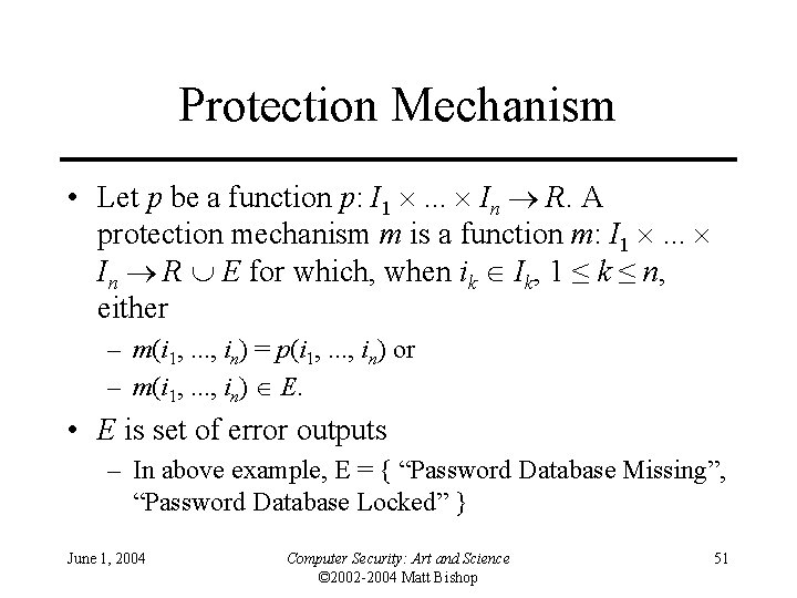 Protection Mechanism • Let p be a function p: I 1 . . . Protection Mechanism • Let p be a function p: I 1 . . .