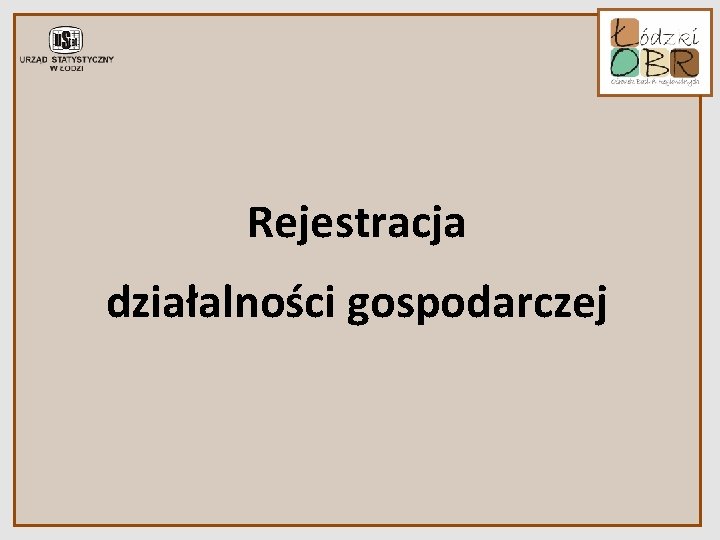  Rejestracja działalności gospodarczej 