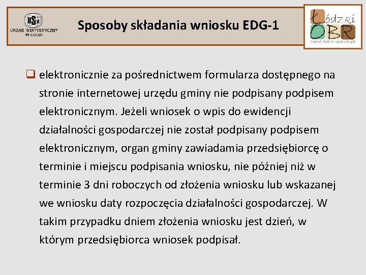 Sposoby składania wniosku EDG-1 q elektronicznie za pośrednictwem formularza dostępnego na stronie internetowej urzędu