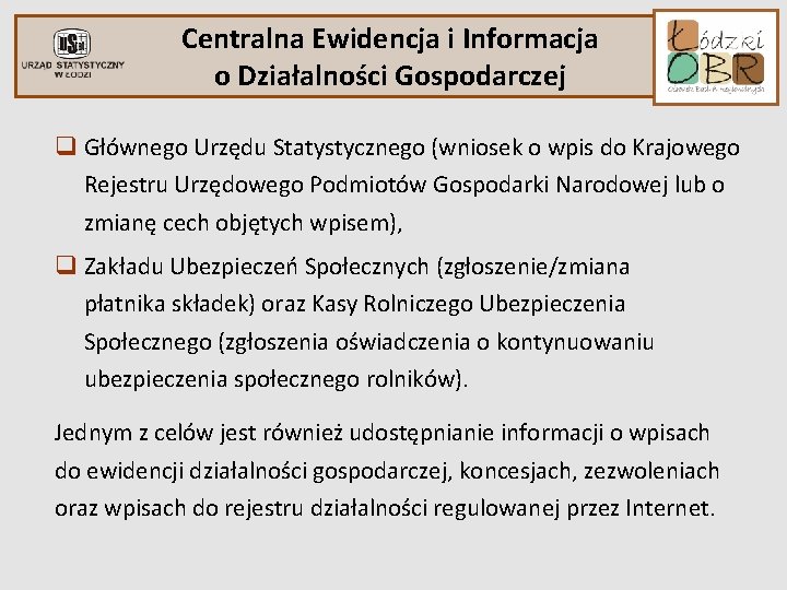 Centralna Ewidencja i Informacja o Działalności Gospodarczej q Głównego Urzędu Statystycznego (wniosek o wpis