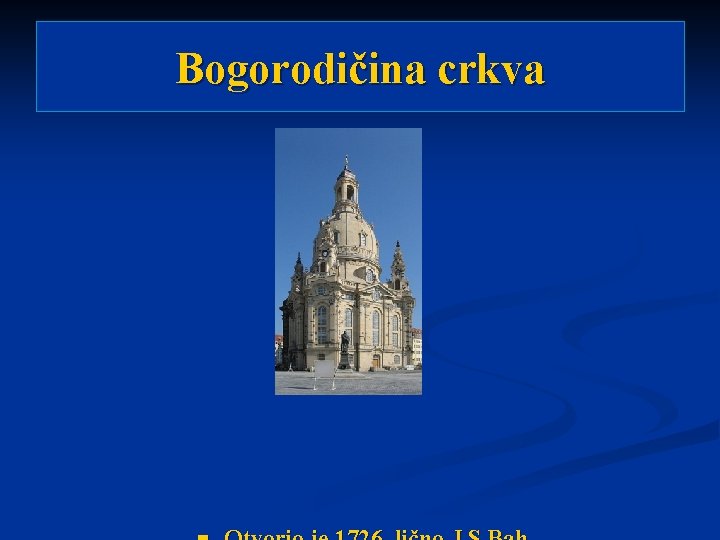 Bogorodičina crkva 