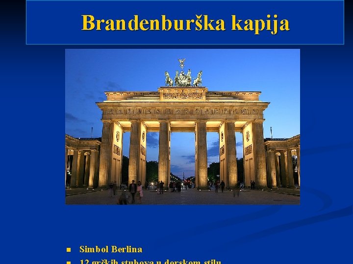 Brandenburška kapija n Simbol Berlina 